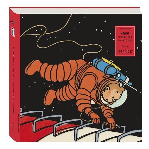 Hergé, Chronologie d'une oeuvre - t.6 1950/1957 - Philippe Goddin