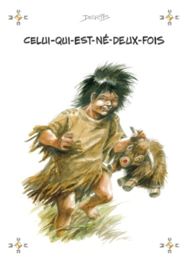Tirage de Luxe Derib - Celui qui est né deux fois