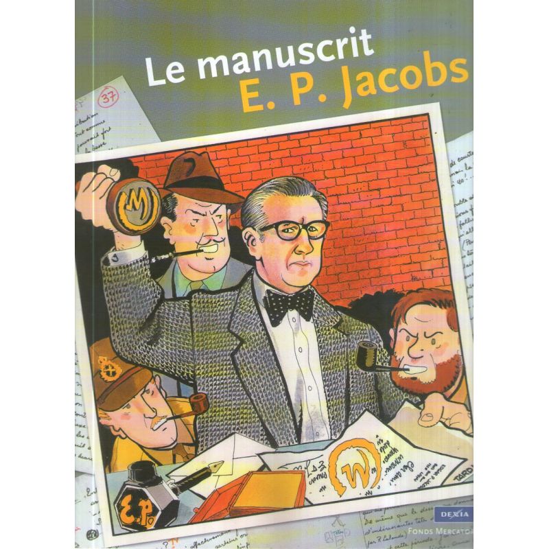 Blake et Mortimer - Le manuscrit E.P. Jacobs