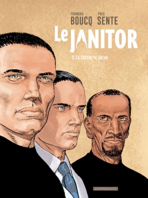 Janitor tome 5 La Crèche de Satan - Boucq et Sente - Edition Brüsel