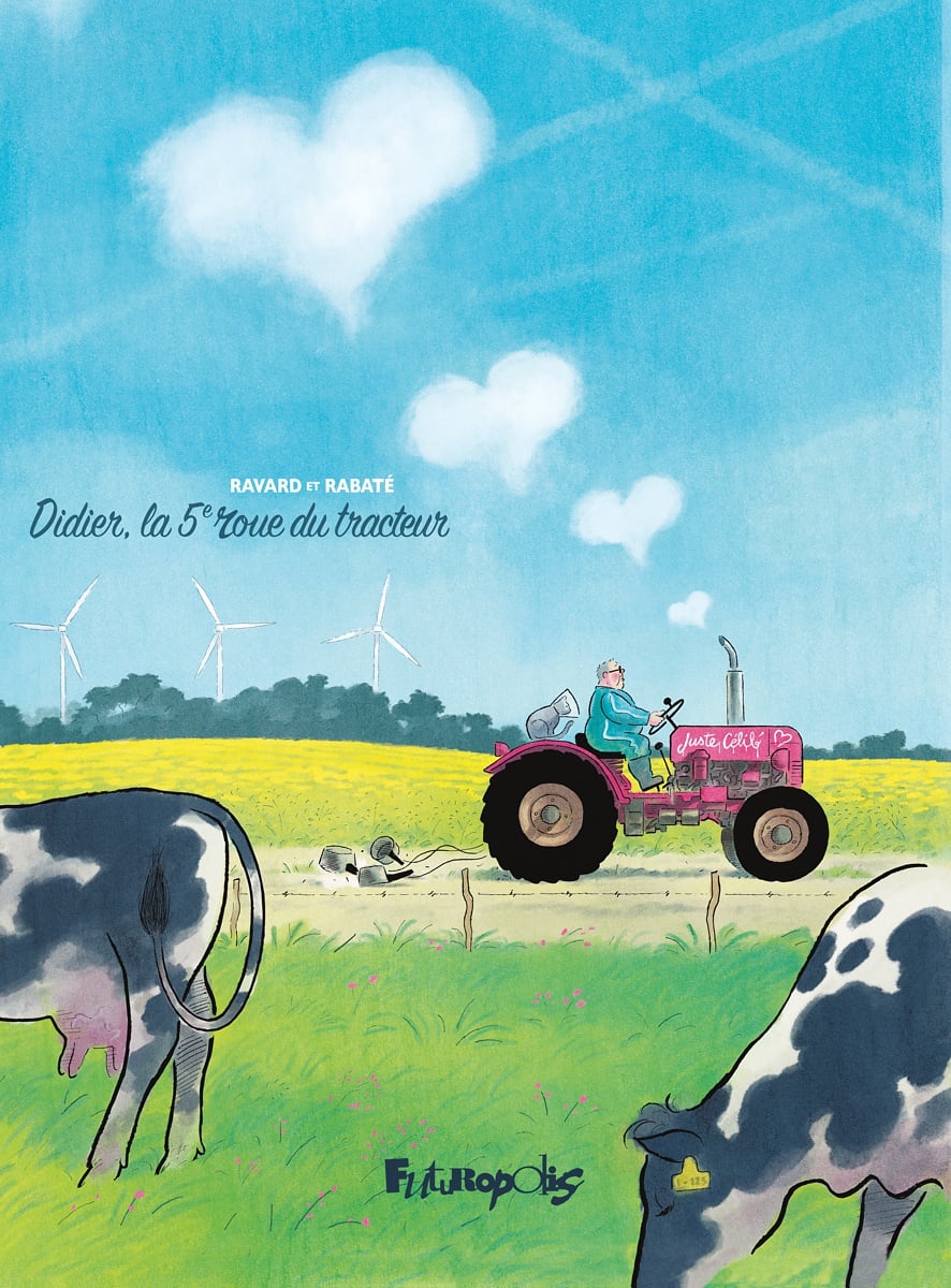 Didier ou la 5e roue du tracteur de François Ravard et Pascal Rabaté + ex libris