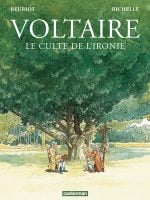 Voltaire le culte de l'ironie