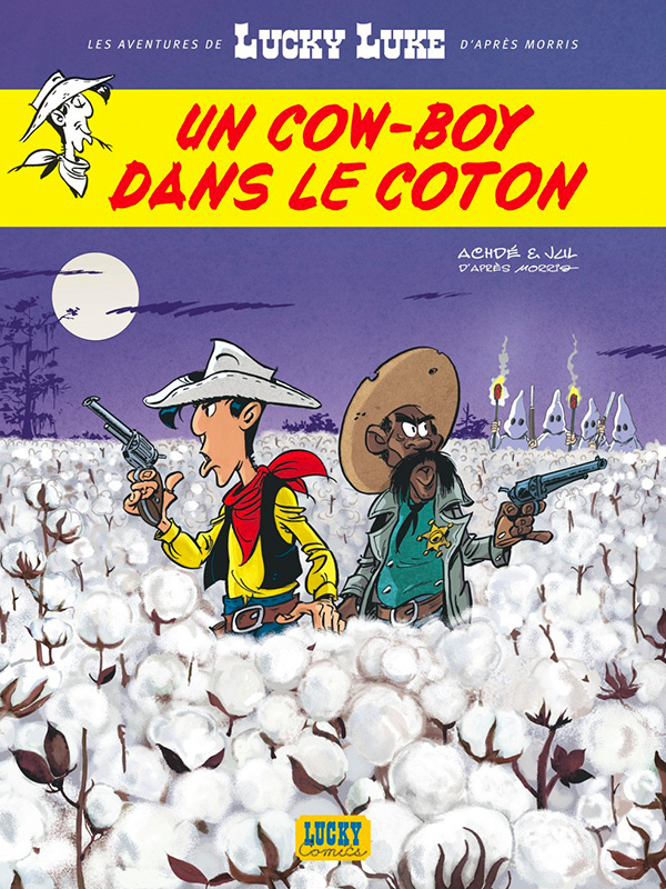 Les aventures de Lucky Luke d'après Morris tome 9 "Un cow-boy dans le coton"