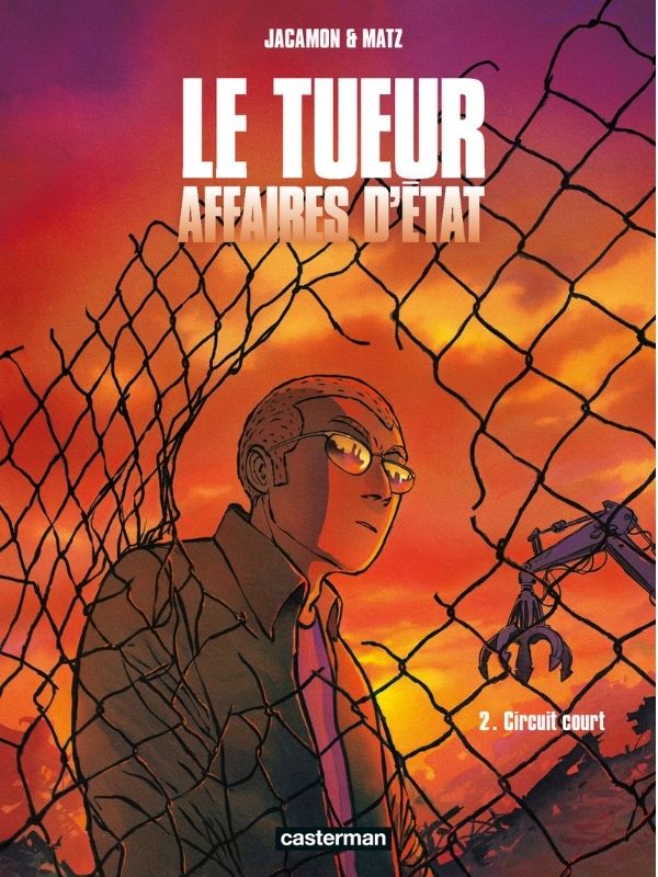 Le Tueur - Affaires d'État tome 2 "Circuit court" par Matz et Luc Jacamon