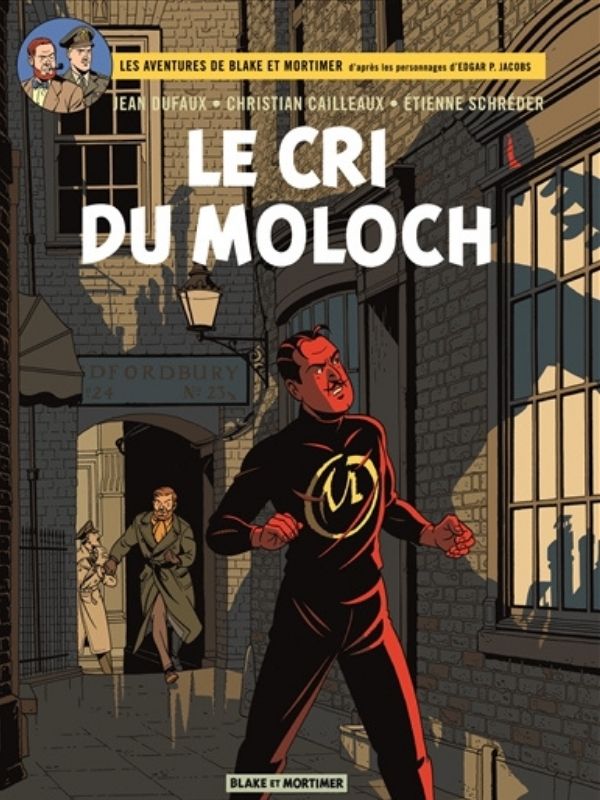 Les aventures de Blake et Mortimer tome 27 "Le cri du Moloch" par Etienne Schréder, Christian Cailleaux et Jean Dufaux