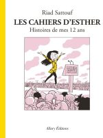 Les cahiers d'Esther tome 3 "Histoire de mes 12 ans" par Riad Sattouf