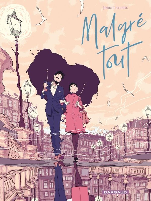Malgré tout par Jordi Lafebre