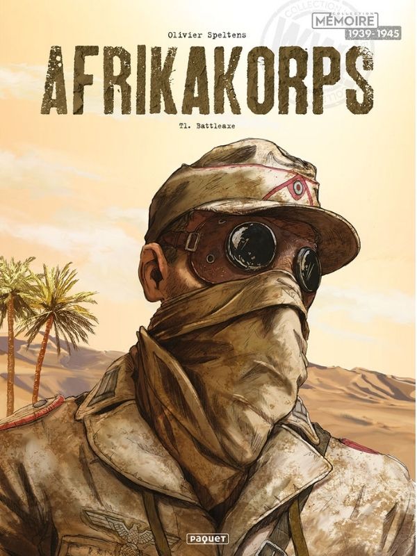 Afrika Korps tome 1 "Battleaxe" par Olivier Speltens