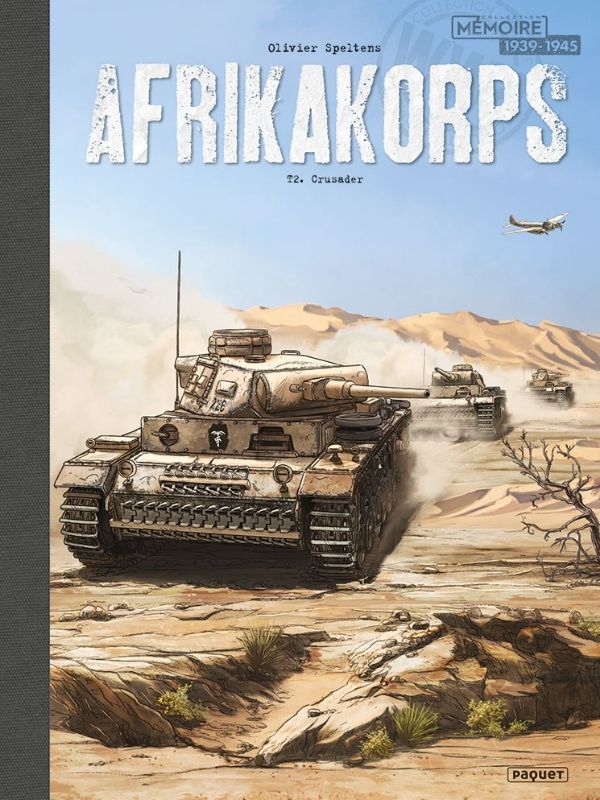 Afrika Korps tome 2 "Crusader Toile" par Olivier Speltens - édition limitée