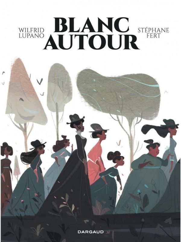 Blanc autour par Wilfrid Lupano et Stéphane Fert