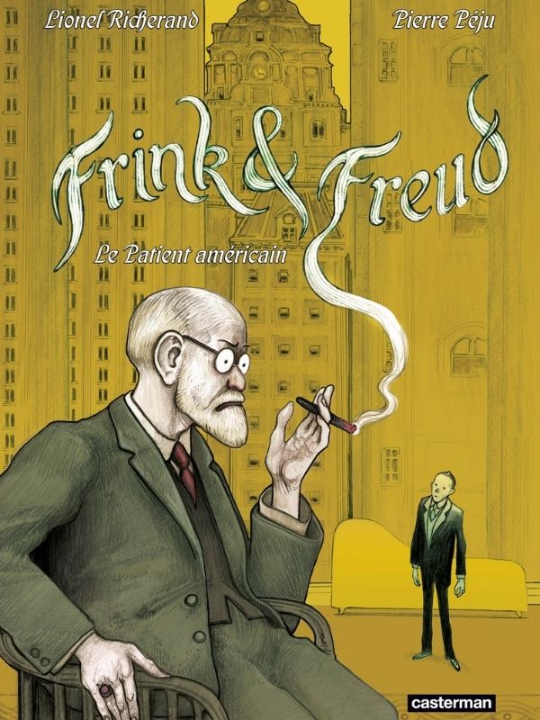 Frink & Freud - Le patient américain par Pierre Péju et Lionel Richerand