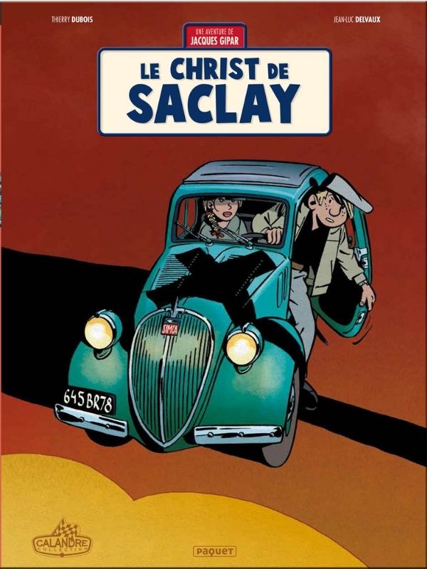 Une aventure de Jacques Gipar tome 9 "Le christ de Saclay" + ex-libris