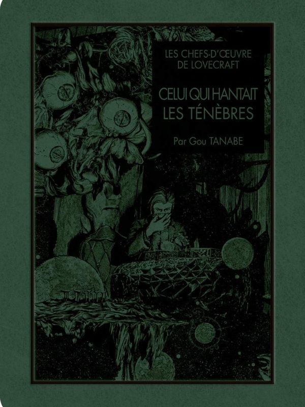 Les chefs-d'oeuvre de Lovecraf - Celui qui hantait les ténèbres