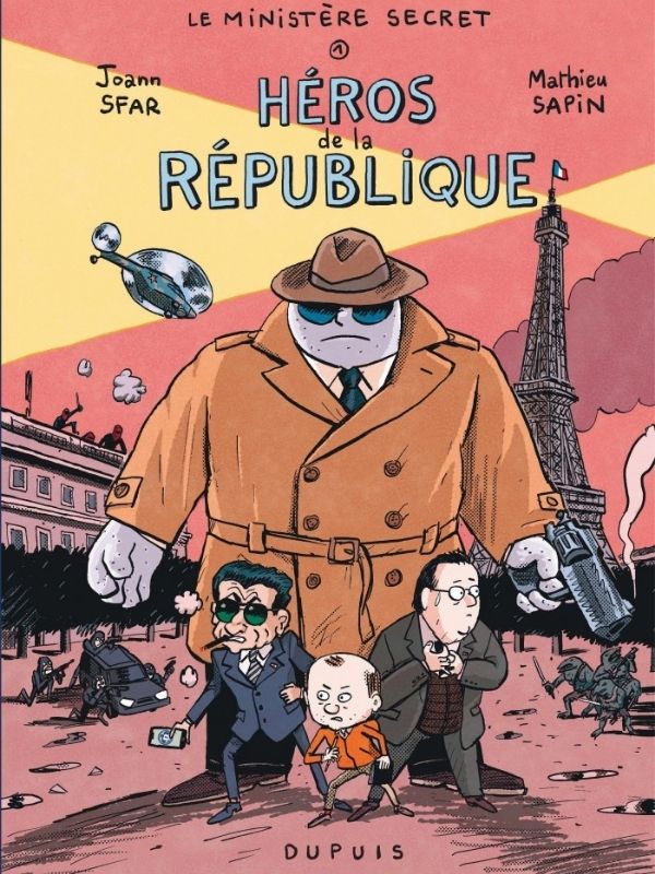 Héros de la République tome 1 "Le Ministère Secret" par Joann Sfar et Mathieu Sapin