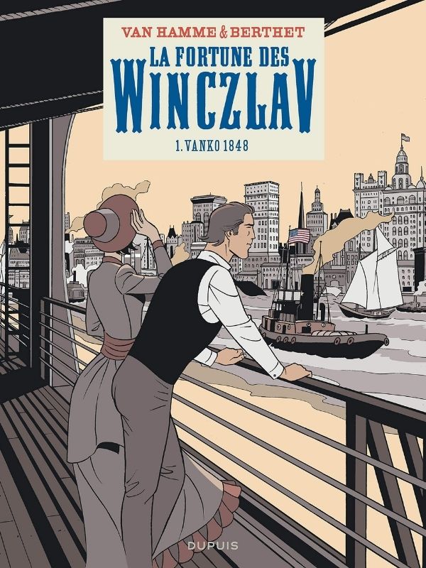 La fortune des Winczlav Tome 1 - Vanko 1848 par Philippe Berthet et Jean Van Hamme