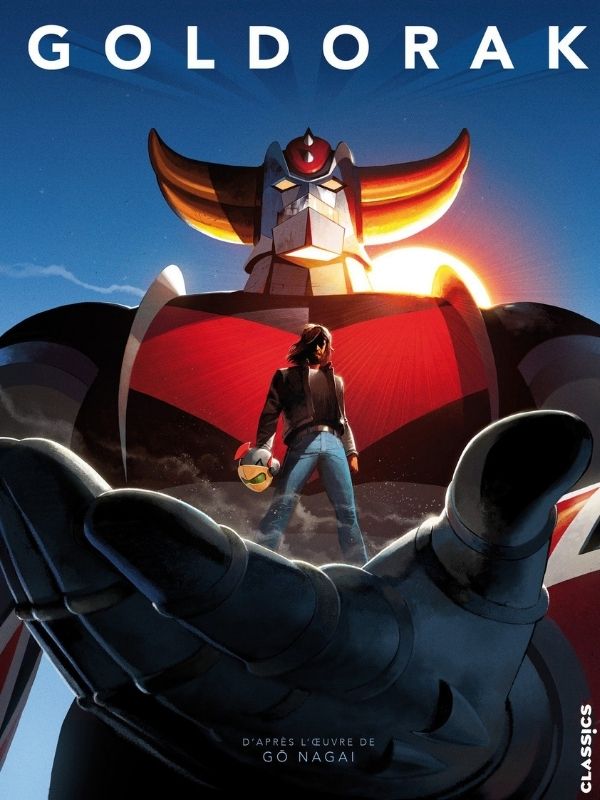 Goldorak par Xavier Dorison, Denis Bajram, Brice Cossu, Alexis Sentenac et Yohan Guilho