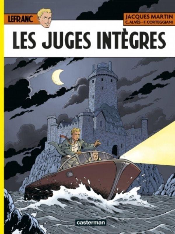 Les albums de Lefranc tome 32 "Les juges intègres" par Jacques Martin, François Corteggiani et Christophe Alvès