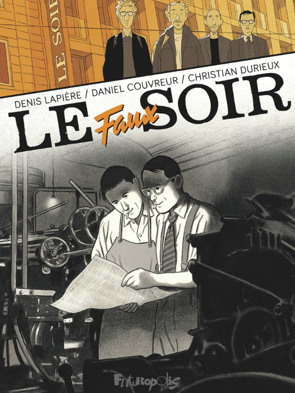 Le Faux Soir par Denis Lapière, Daniel Couvreur et Christian Durieux