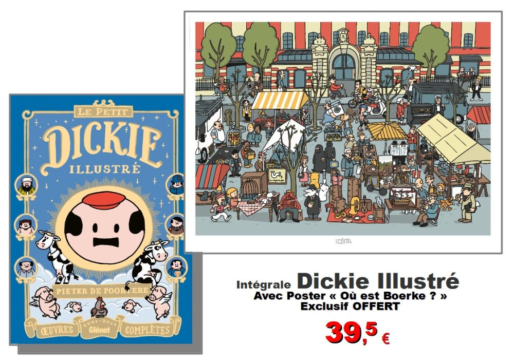 Intégrale Dickie Illustré + Affiche Exclusive Boerke Signée 200 et limitée !