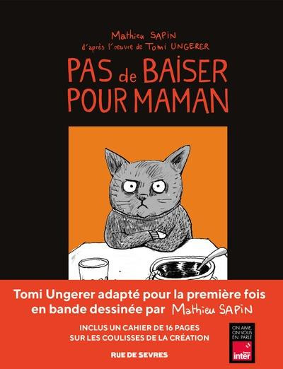 Pas de baiser pour maman par Mathieu Sapin (édition de luxe)