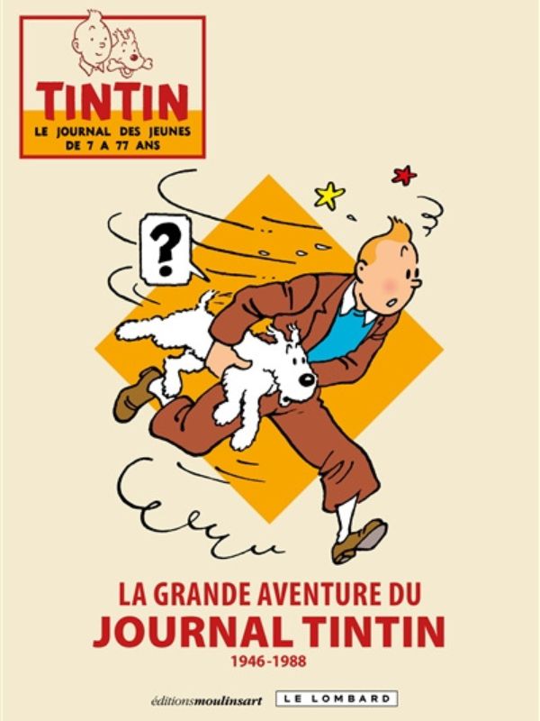 La grande aventure du journal Tintin - tome 2