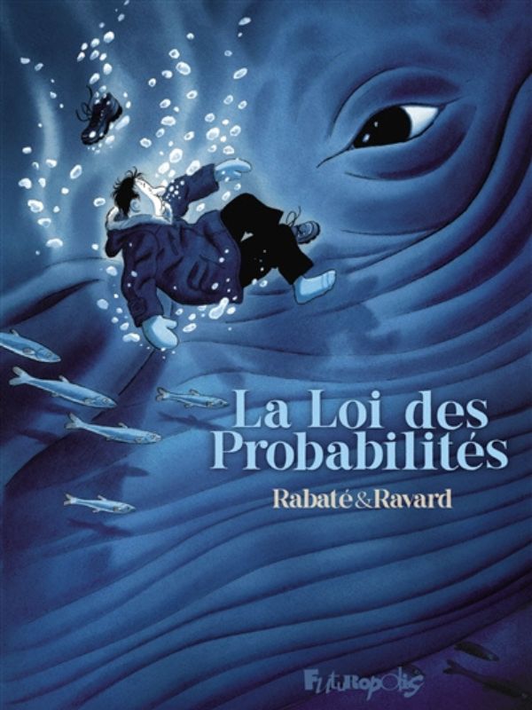 La Loi des probabilités - par Pascal Rabaté et François Ravard
