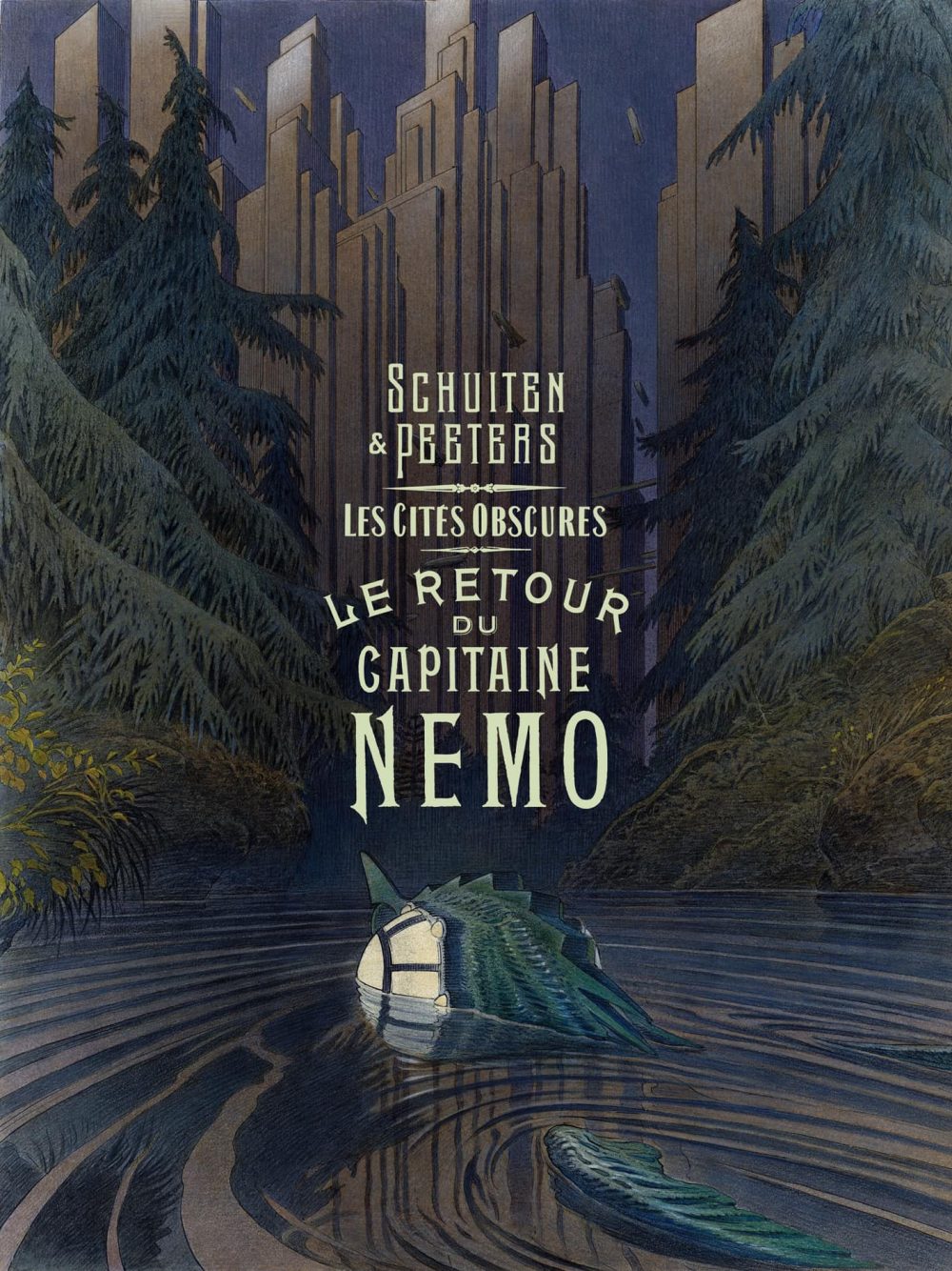 Les Cités obscures - Le Retour du Capitaine Nemo par Schuiten & Peeters