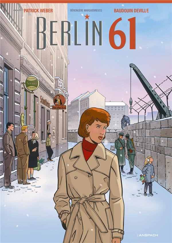 "Berlin 61" par Baudoin Deville
