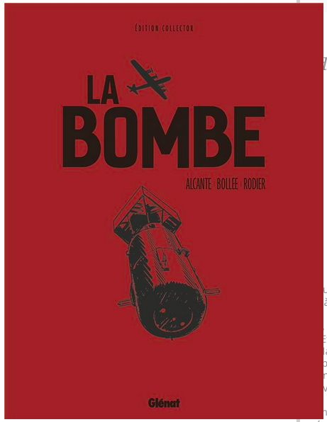 "La Bombe" version collector + ex-libris exclusif offert