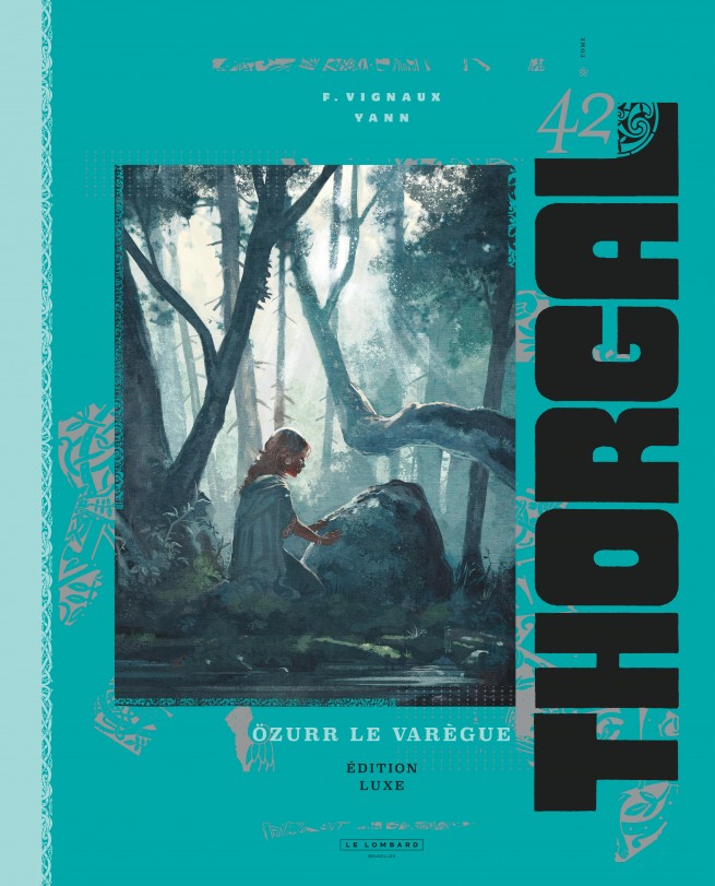 Thorgal  Tome 42 - Özurr le Varègue luxe / Edition spéciale, Edition de Luxe