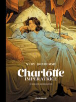 Charlotte Impératrice T4 - Édition augmentée